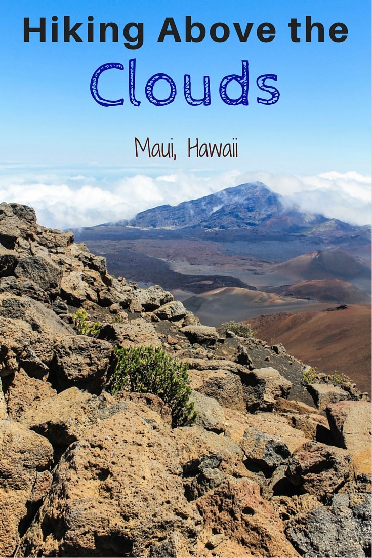 Hiking Above the Clouds - Maui, Hawaii