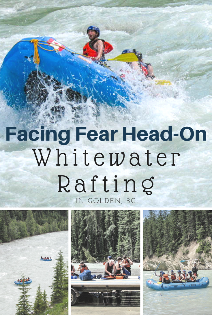 Facing Fear Head-On: Whitewater Rafting in Golden, BC