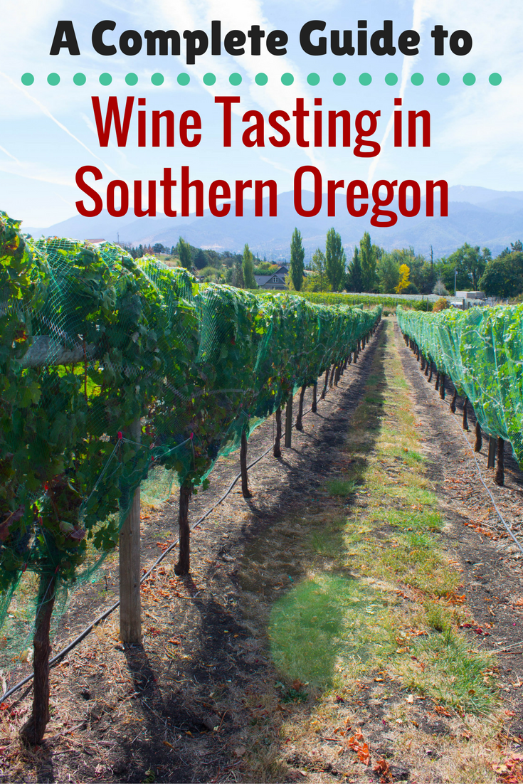 A Complete Guide to Wine Tasting in Southern Oregon