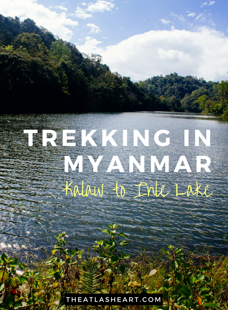Trekking in Myanmar, Kalaw to Inle Lake | The Atlas Heart