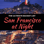 Best Things to do in San Francisco at night in California