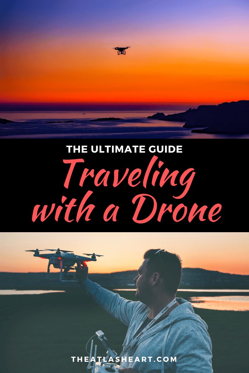 Should You Use a Drone in Your Travels? - The Atlas Heart
