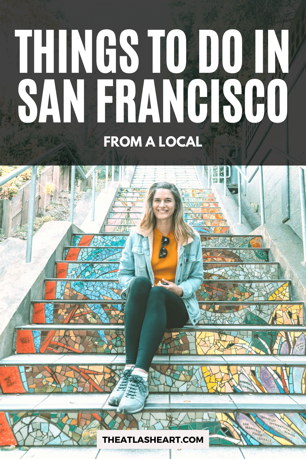 100+ Things to do in San Francisco, California (From a Local)