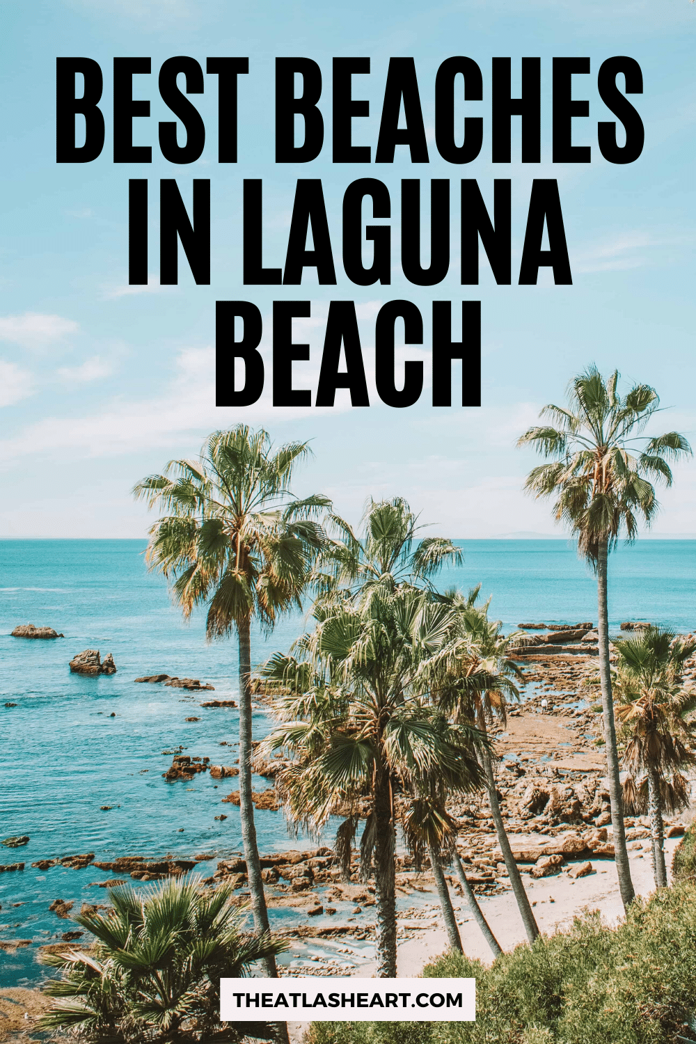10 Most Beautiful & Best Beaches in Laguna Beach, California