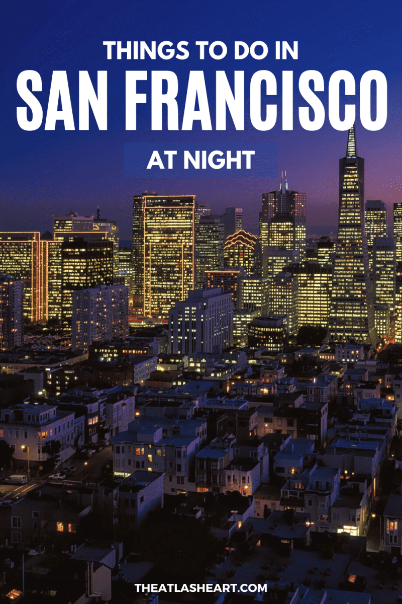 Things to do in San Francisco at Night Pin 1