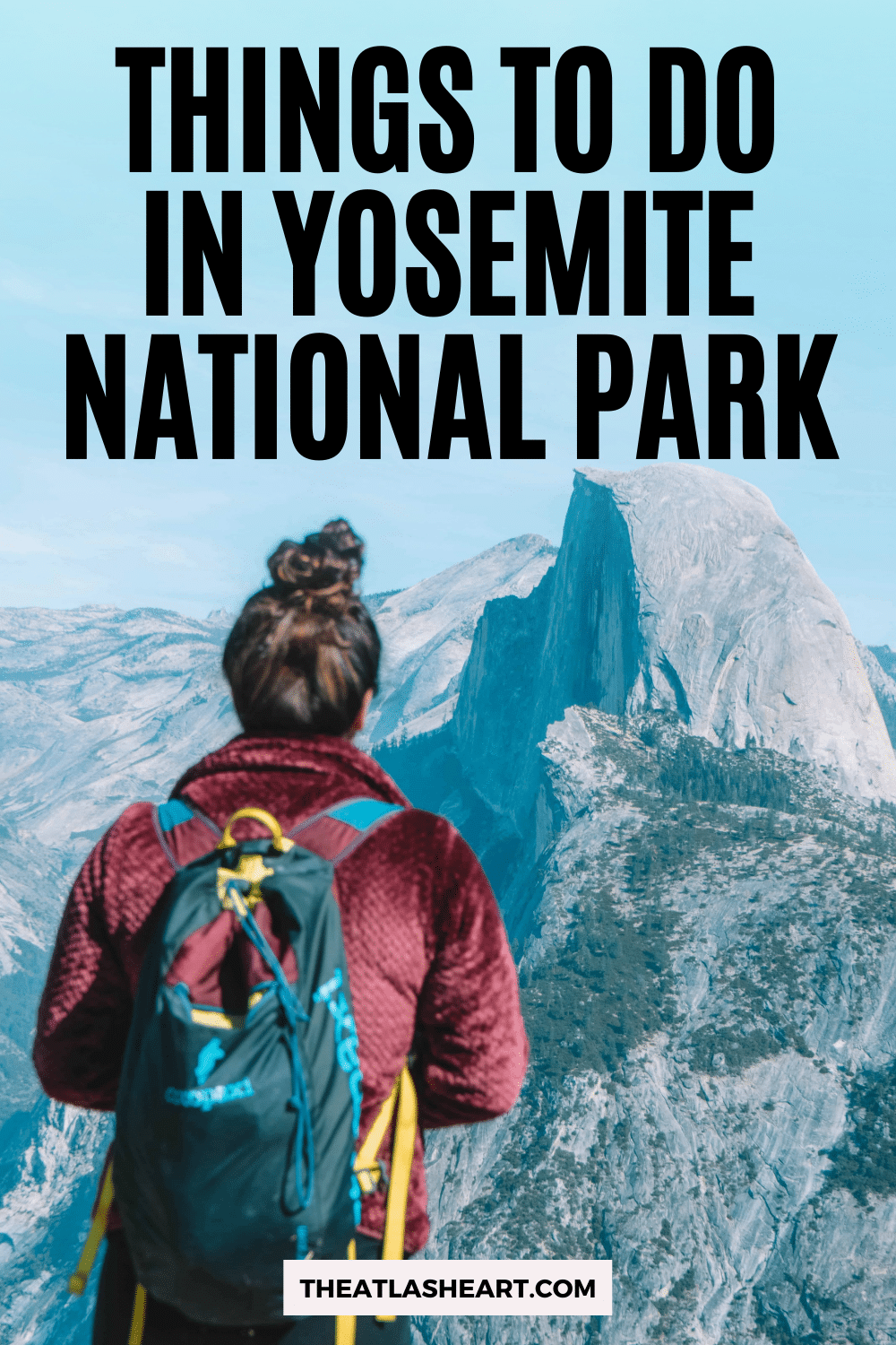 31 Things to do in Yosemite National Park (Ultimate Bucket List)