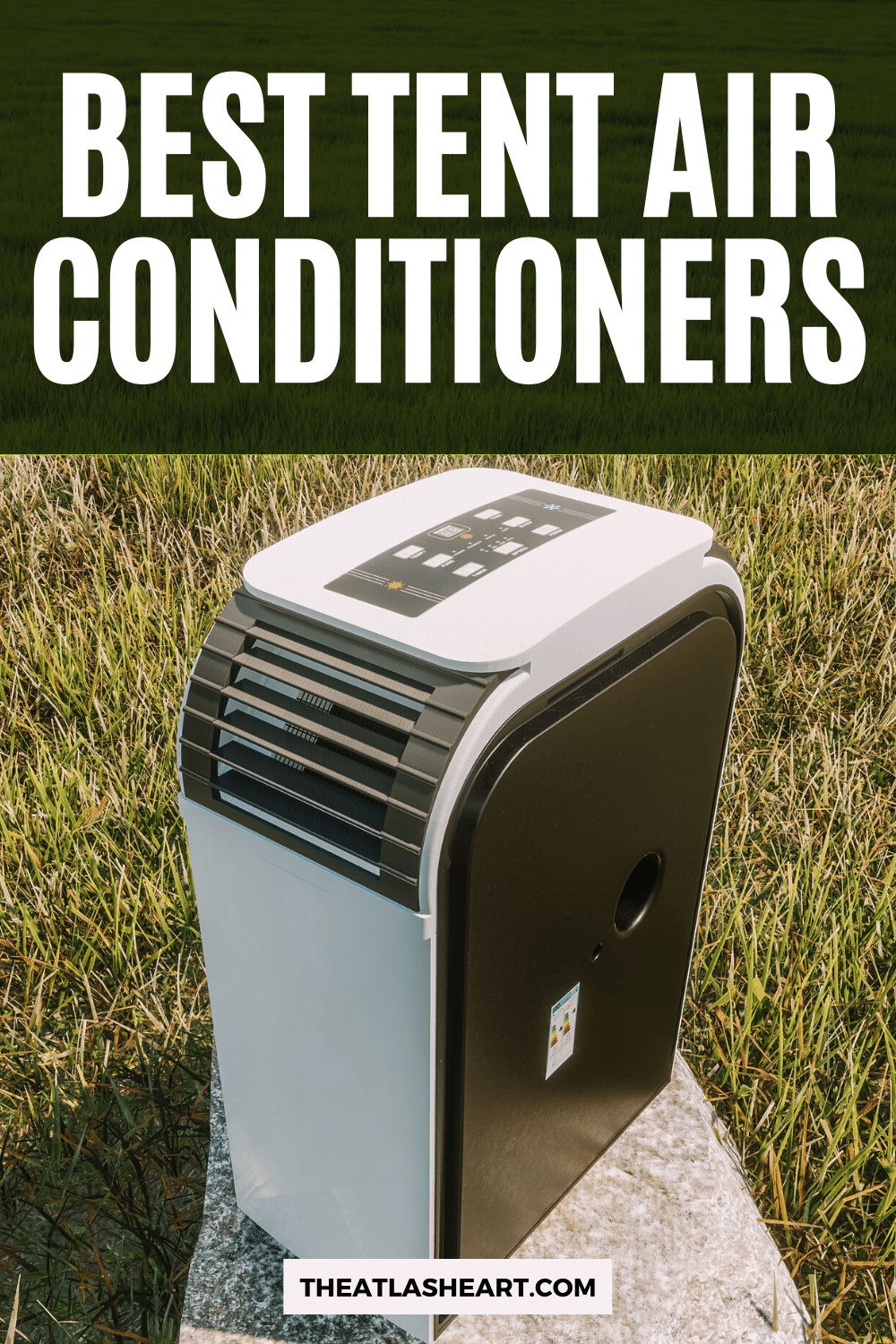 11 Best Tent Air Conditioners to Stay Cool Even on Stifling Summer Days