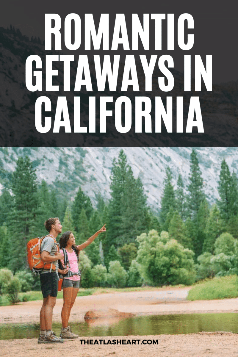 Romantic Getaways in California Pin1