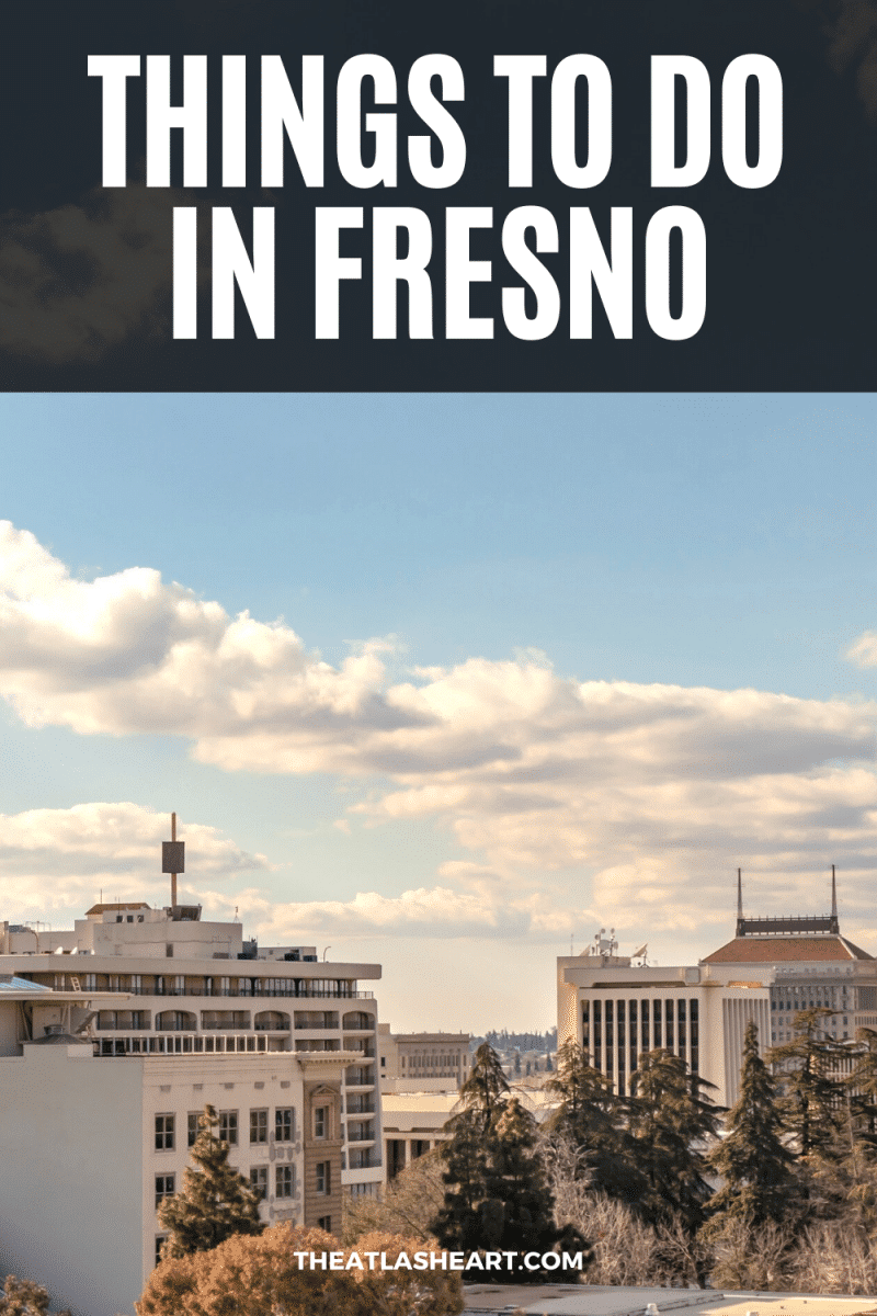 Things to do in Fresno Pin 1