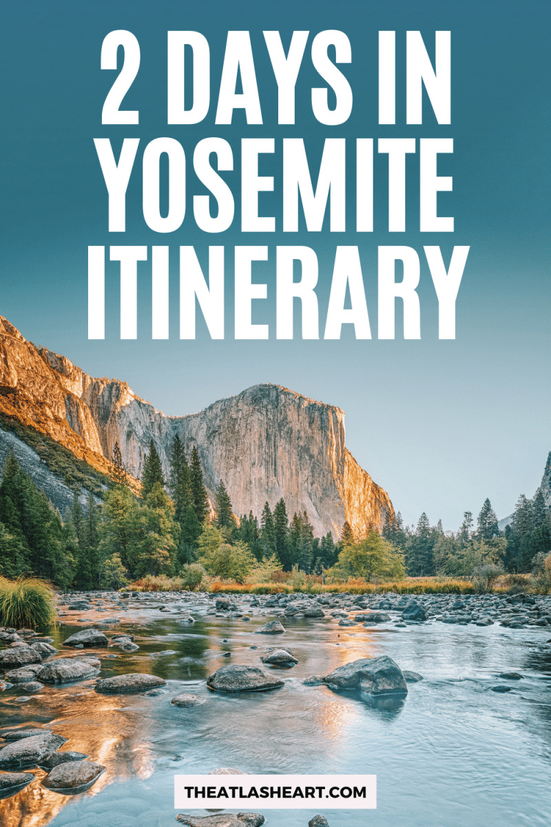 2 Days in Yosemite Itinerary