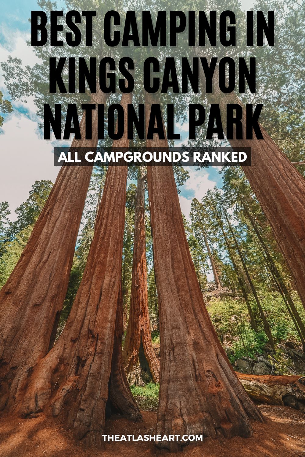 Where to Find the Best Camping in Kings Canyon National Park [All Campgrounds Ranked]