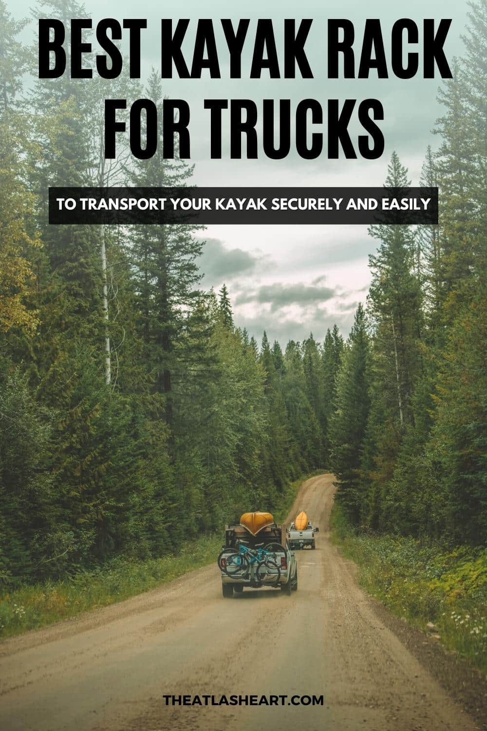 11 Best Kayak Racks for Trucks to Transport Your Kayak Securely and Easily