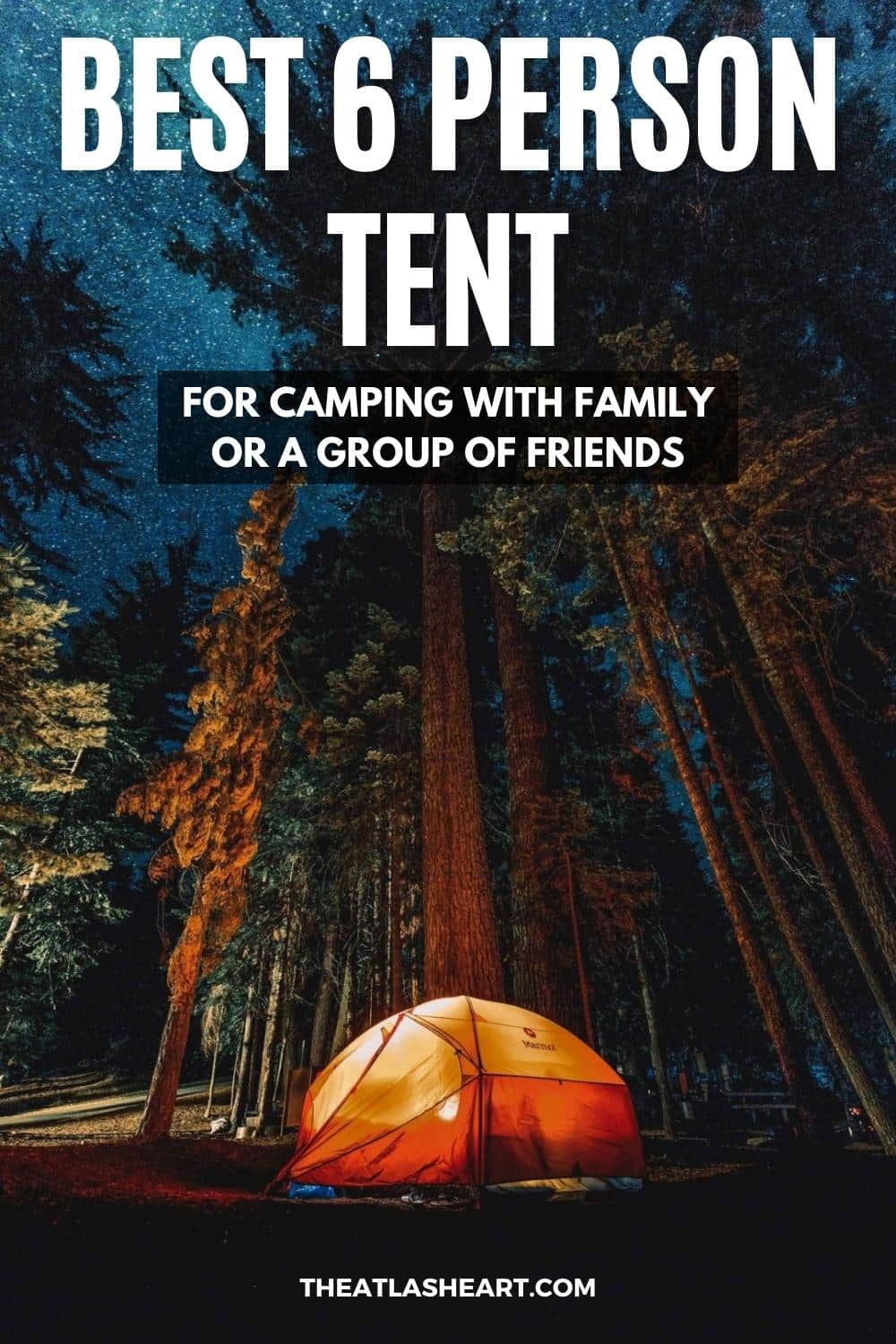 Best 6-Person Tent for Camping with Family or a Group of Friends