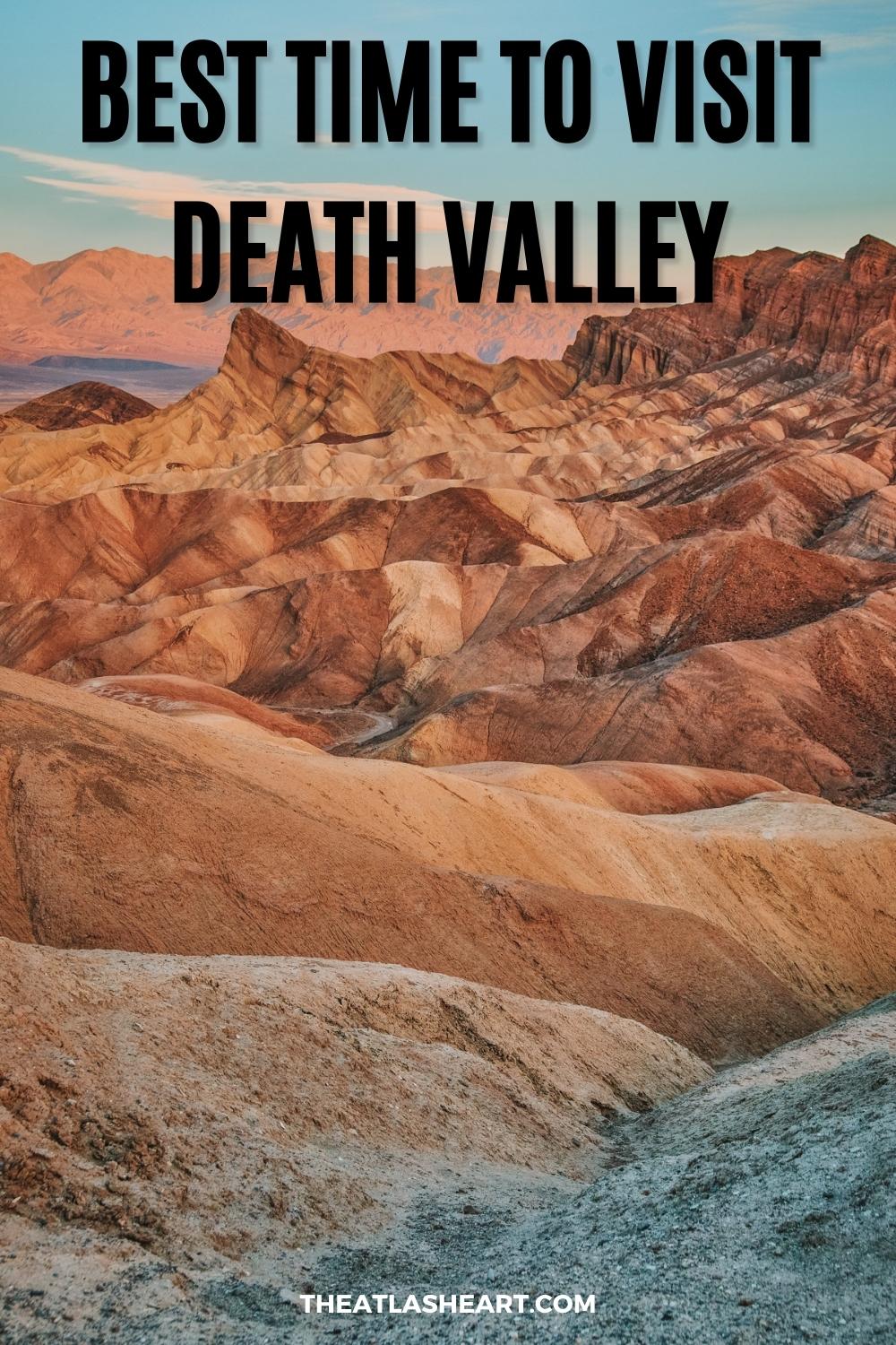 Best Time to Visit Death Valley National Park [+Tips for Each Season]
