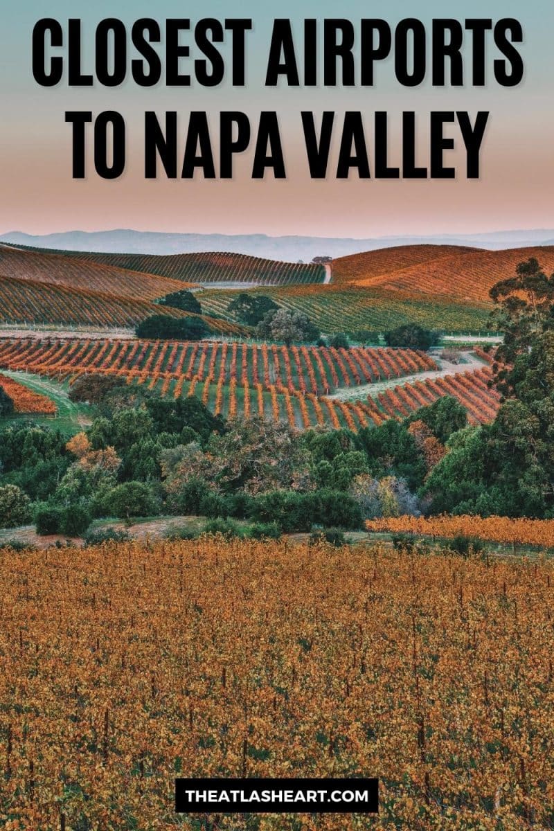 Closest Airports to Napa Valley Pin